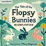 Tale of the Flopsy Bunnies, The