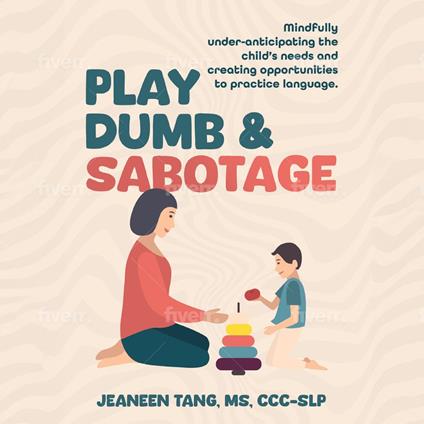 Play Dumb & Sabotage