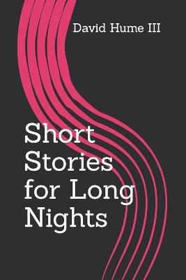 Short Stories for Long Nights - David Hume - cover