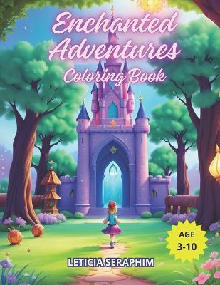 Enchanteds Adventures: Coloring book - Leticia Seraphim - cover