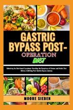 Gastric Bypass Post- Operation Diet: Unlocking the Nutritional Symphony: Unveiling the Symphony of Choices and Habits That Define a Fulfilling Post-Gastric Bypass Journey