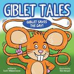 Giblet Tales: Giblet Saves The Day