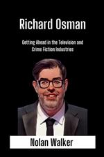 Richard Osman: Getting Ahead in the Television and Crime Fiction Industries