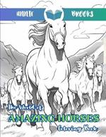 The World of Amazing Horses: Coloring Book: Beautiful Images of Horses to Color (by Annie Brooks)