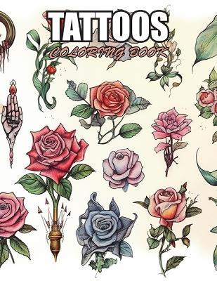 Tattoos Coloring Book for Adults: High Quality and Unique Colouring Pages - Alan Tom - cover