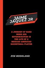 Jaime Jaquez Jr: A Journey of Hard Work and Determination in the Life of a Mexican American Basketball Player