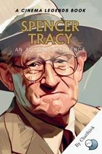 Spencer Tracy: An Actor's Influence: Mastering the Art of Influence: The Enduring Legacy of Spencer Tracy in Cinema and Beyond