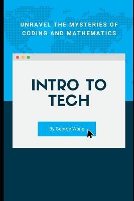 Intro to Tech - George Wang - cover