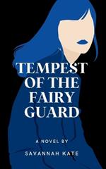 Tempest of the Fairy Guard