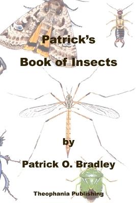Patrick's Book of Insects - Patrick O Bradley - cover
