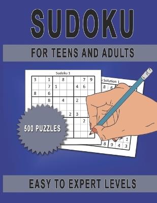 Sudoku For Teens And Adults: Easy To Expert Levels - Chroma Publishing - cover