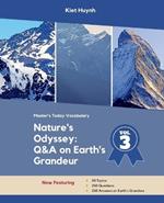 Nature's Odyssey: 50 Topics, 250 Questions and Answers on Earth's Grandeur: Vol 3