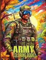 Army Coloring Book: Engaging Army Illustrations For Color & Relaxation