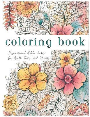 Coloring Book: Inspirational Bible Verses for Girls, Teens, and Women - Elisa Haake - cover