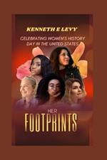 Her Footprints: Celebrating Women's History Day in the United States