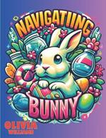 Navigating Bunny: A Tale for Little Ones