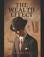 The Wealth Effect: Unveiling the Importance of Money in Your Life