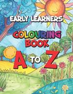 Early Learners Colour Book From A to Z