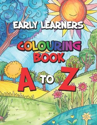 Early Learners Colour Book From A to Z - Kieran Murray - cover