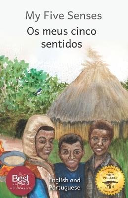 My Five Senses: The Sight, Sound, Smell, Taste and Touch of Ethiopia in Portuguese and English - Ready Set Go Books - cover