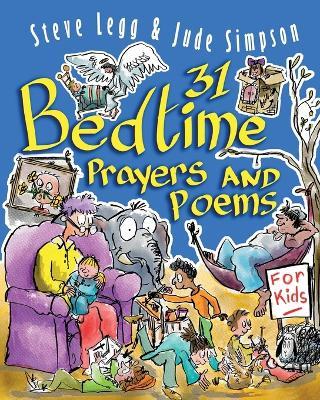 31 Bedtime Prayers & Poems for Kids: A Month of Heartfelt Moments for Peaceful Nights and Happy Dreams - Jude Simpson,Steve Legg - cover