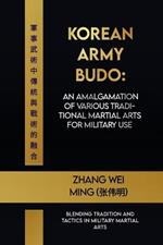 Korean Army Budo: An amalgamation of various traditional martial arts for military use: Blending Tradition and Tactics in Military Martial Arts