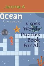 Cross Words Puzzles Book For All