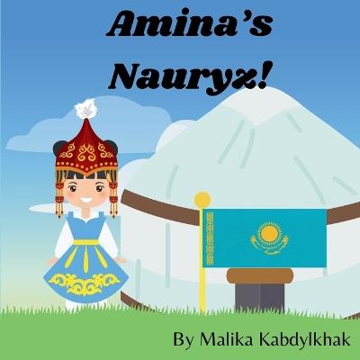 Amina's Nauryz - Malika Kabdylkhak - cover