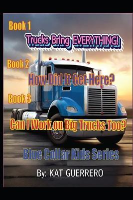 Blue Collar Kids: Books 1 - 3 - Kat Guerrero - cover