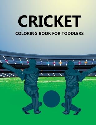 Cricket Coloring Book For Toddlers - Daneil Press - cover