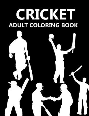 Cricket Adult Coloring Book - Sadhin Press - cover