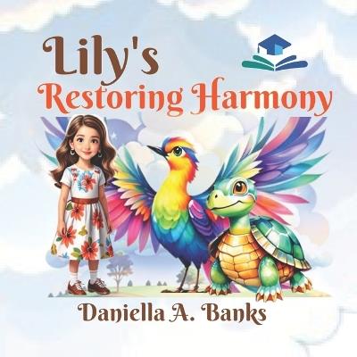 Lily's Restoring Harmony - Daniella A Banks - cover