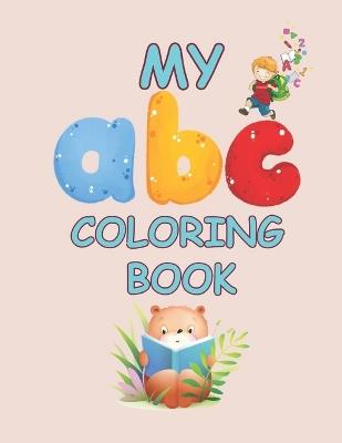 My ABC Coloring Book: A Fun and Educational Journey Through the Alphabet - Jawaid Amin - cover