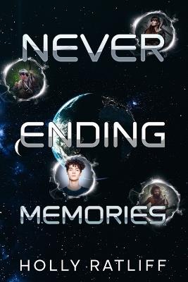 Never Ending Memories - Holly Ratliff - cover