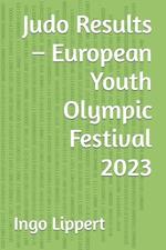 Judo Results - European Youth Olympic Festival 2023