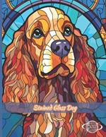 Stained Glass Dog: A Coloring Book for Relaxation and Calm with Wonderful Illustrations. ( For all Age Groups )
