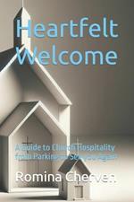Heartfelt Welcome: A Guide to Church Hospitality from Parking to See you Again