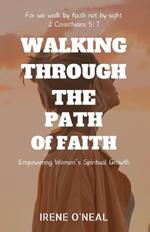Walking Through the Path of Faith: Empowering Women's Spiritual Growth