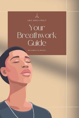 Your Breathwork Guide - Luminita Neagu - cover