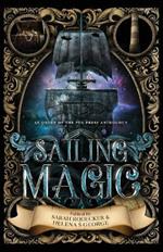Sailing Magic: An Order of the Pen Press Anthology