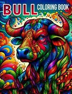 Bull coloring book: A Scottish Highland Cow colouring- Relaxation and Stress Relief - Intricate Nature Landscapes Flowers Floral.(For Adult)