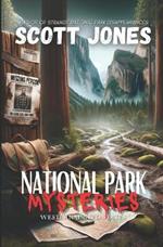 National Park Mysteries: Western United States