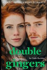 Double Gingers: A Saint Patrick's Day Romance