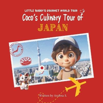 Coco's Culinary Tour of Japan (Little Buddy's Gourmet World Tour) - Aralesa S - cover