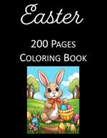 Easter Wonders Coloring Journey: Family Edition with 200 Stunning Easter Scenes for Ultimate Stress Relief and Relaxation - Perfect for Kids and Adults