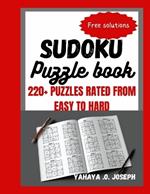 Sudoku puzzle book: Rated easy to hard puzzles