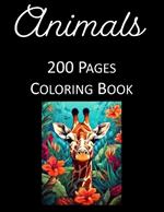 Floral Safari Magic Coloring Book: 200 Exquisite Coloring Pages for Kids and Adults Featuring Animals in Flower Gardens - Perfect Blend for Relaxation & Creativity