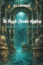 The Puzzle Chamber Mysteries: The Submerged Sanctuary