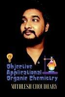 Objective Applicational Organic Chemistry