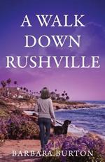 A Walk Down Rushville